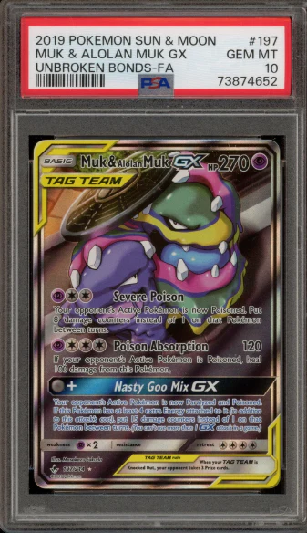PSA 10 - Unbroken Bonds - Muk & Alolan Muk GX #197